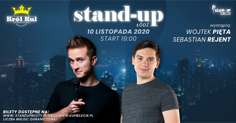Stand-up Łódź: Wojtek Pięta, Sebastian Rejent