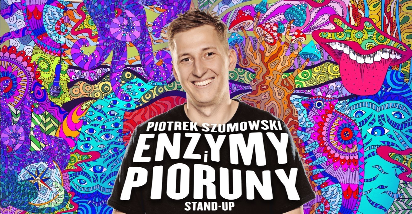 Łódź / Piotrek Szumowski / Enzymy i Pioruny