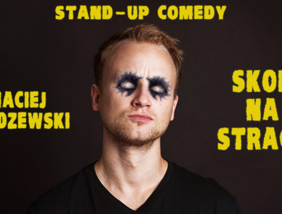 Łódz! Stand-up: Maciej Brudzewski w nowym programie „Skok na strach”