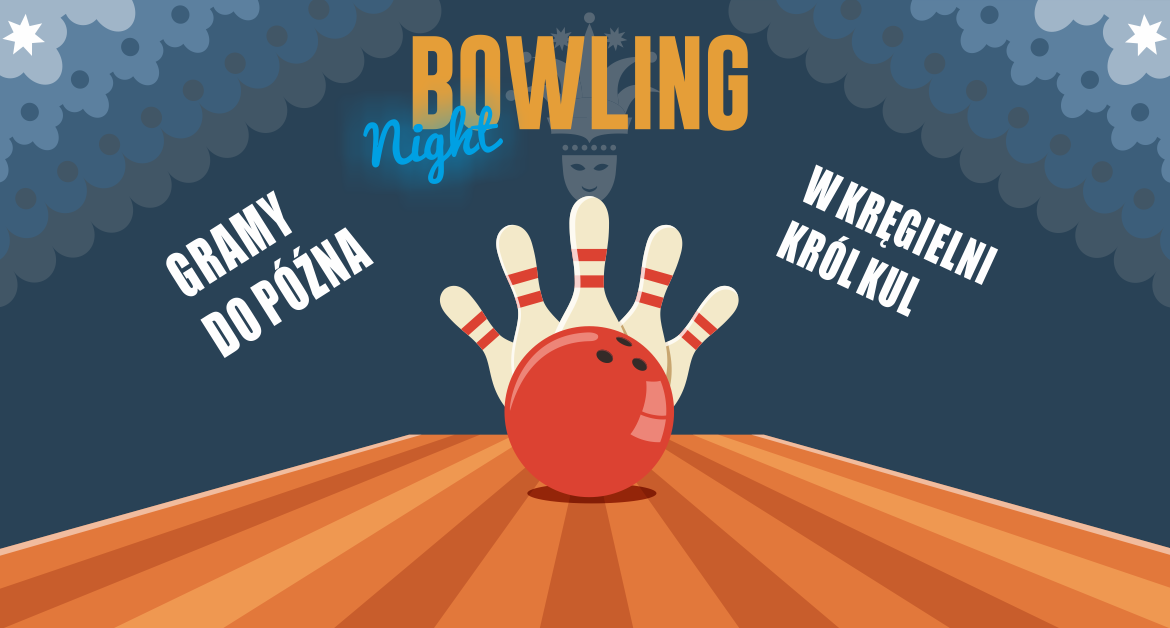Karnawałowy Bowling Night w Kręgielni Król Kul