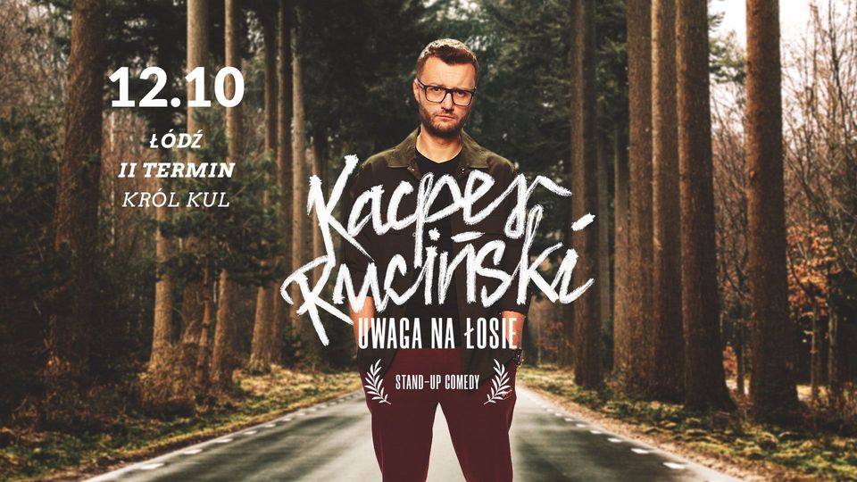 Łódź II | Kacper Ruciński – Nowy program „UWAGA NA ŁOSIE”.