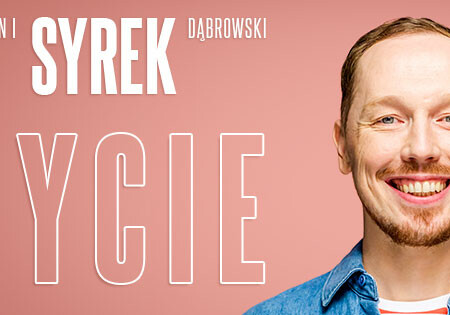 Łódź| Antoni Syrek-Dąbrowski | ŻYCIE | 12.09.2023 godz.19.00